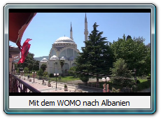 Mit dem WOMO nach Albanien